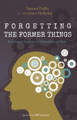 Forgetting the former things book cover Tamara Puffner Joyce Hollyday.